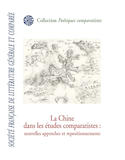 Comparatisme Chine/Occident : nouvelles approches et repositionnements (Le)